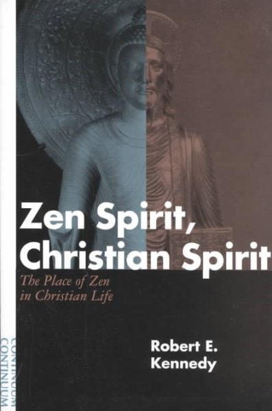 Zen Spirit, Christian Spirit: Revised and Updated Second Edition cover
