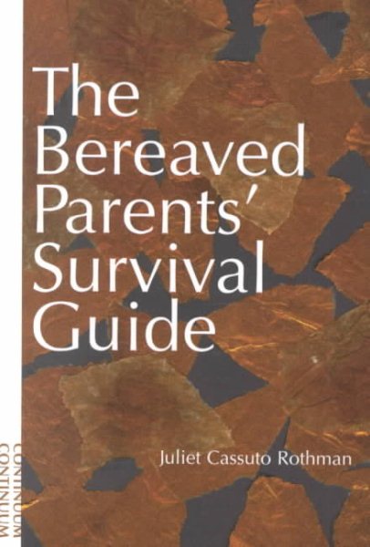 The Bereaved Parents' Survival Guide cover