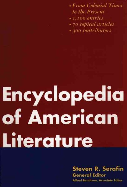 Continuum Encyclopedia of American Literature: Steven R. Serafin, General Editor ; Alfred Bendixen, Associate Editor cover