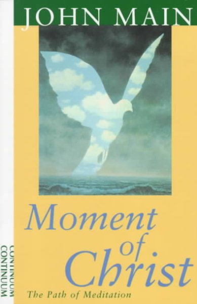 Moment of Christ: The Path of Meditation cover