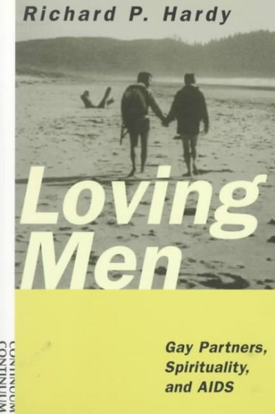 Loving Men: Gay Partners, Spirituality and AIDS cover