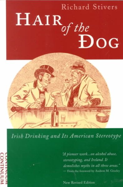 Hair of the Dog: Irish Drinking and Its American Stereotype cover