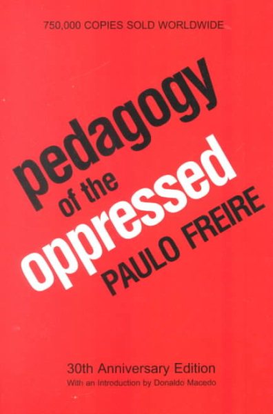 Pedagogy of the Oppressed, 30th Anniversary Edition cover