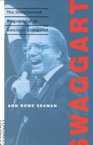 Swaggart: The Unauthorized Biography of an American Evangelist cover