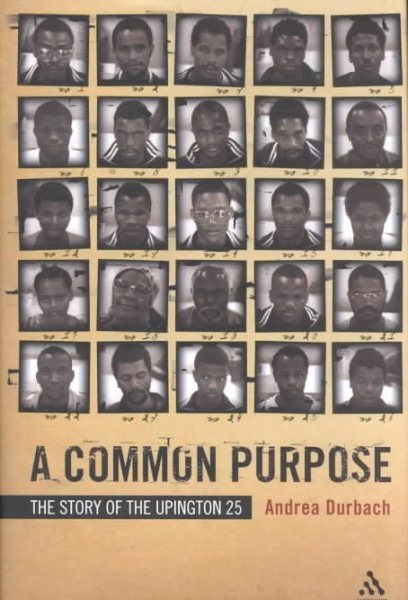 A Common Purpose: The Story of the Upington 25 cover