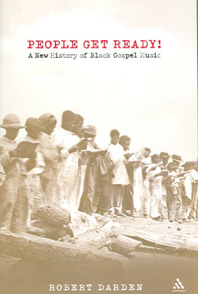 People Get Ready!: A New History of Black Gospel Music cover