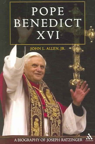 Pope Benedict XVI: A Biography of Joseph Ratzinger cover