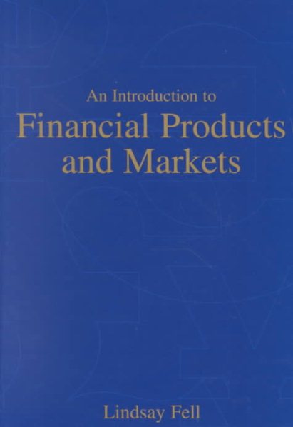 An Introduction to Financial Products and Markets cover