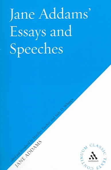 Jane Addams' Essays and Speeches cover