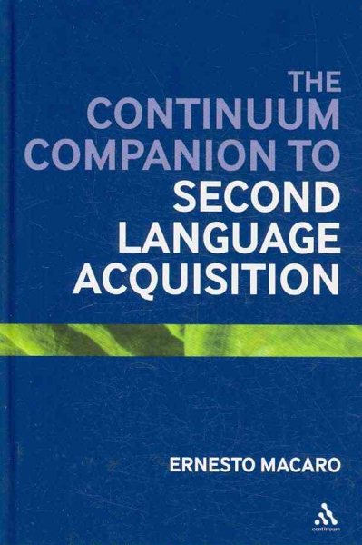 The Continuum Companion to Second Language Acquisition (Bloomsbury Companions) cover