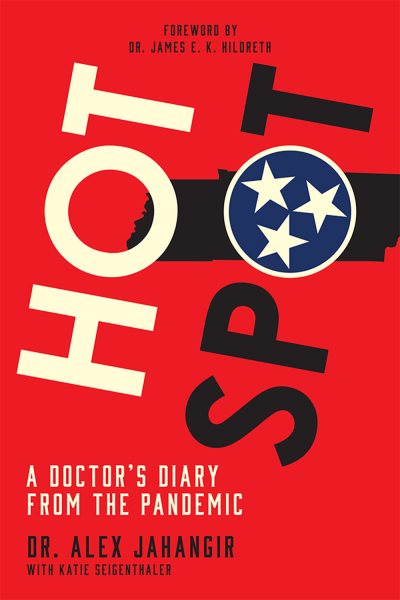 Hot Spot: A Doctor's Diary From the Pandemic cover