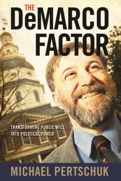 The DeMarco Factor: Transforming Public Will into Political Power cover