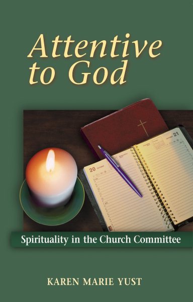Attentive to God: Spirituality in the Church Committee cover