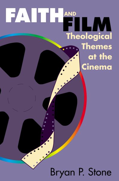 Faith and Film: Theological Themes at the Cinema cover