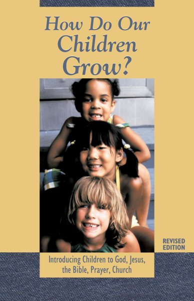 How Do Our Children Grow? (revised) cover