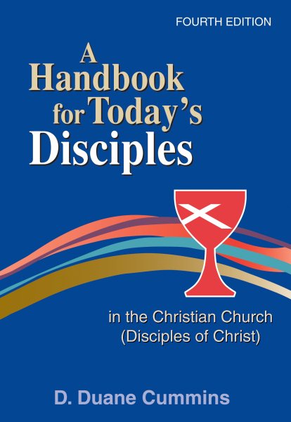 A Handbook for Today's Disciples in the Christian Church (Disciples of Christ) Fourth Edition cover