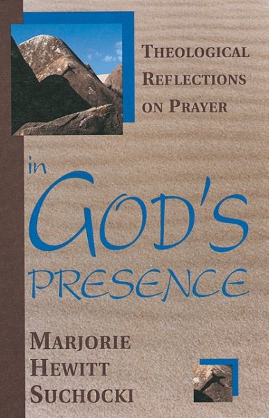 In God's Presence: Theological Reflections on Prayer cover