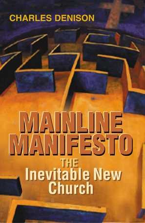 Mainline Manifesto: The Inevitable New Church cover