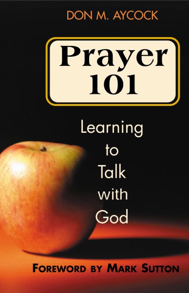 Prayer 101: Learning to Talk with God cover