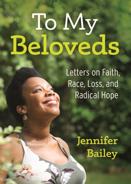 To My Beloveds: Letters on Faith, Race, Loss, and Radical Hope cover