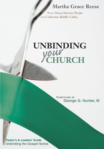 Unbinding Your Church (Pastor's and Leaders' Guide to the Real Life Evangelism Series) cover