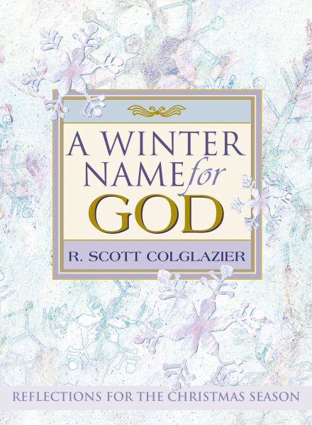 A Winter Name for God: Reflections for the Christmas Season cover