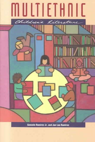Multiethnic Children's Literature: A Comprehensive Resource Guide cover