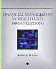 Financial Management in Health Care Organizations cover
