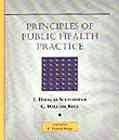 Principles Of Public Health Care Practice (A volume in the Delmar Health Services Administration Series) cover