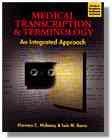 Medical Transcription and Terminology: An Integrated Approach cover