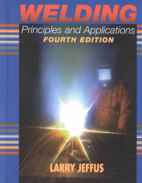 Welding Principles and Applications cover