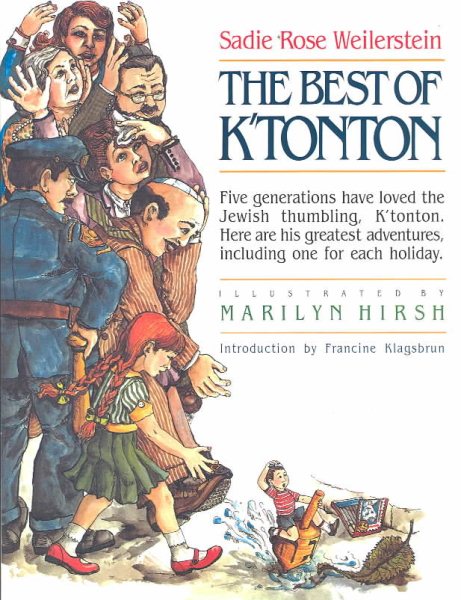 The Best of K'Tonton: The Greatest Adventures in the Life of the Jewish Thumbling, K'Tonton Ben Baruch Reuben, Collected for the 50th Anniversary of His First Appearance in Print cover