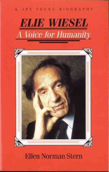 Elie Wiesel: A Voice for Humanity cover