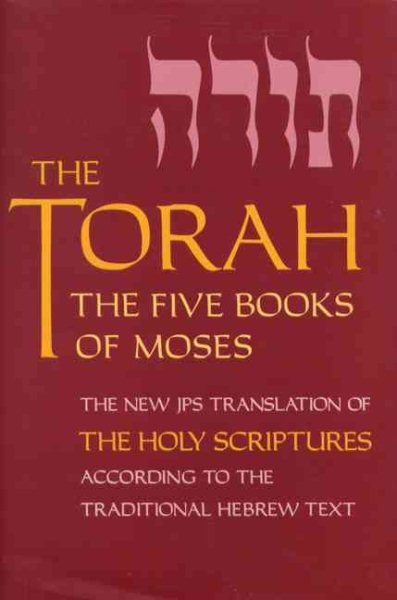 The Torah: The Five Books of Moses, the New Translation of the Holy Scriptures According to the Traditional Hebrew Text (Five Books of Moses (Pocket)) cover