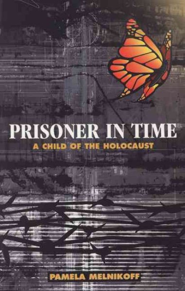 Prisoner in Time: A Child of the Holocaust cover