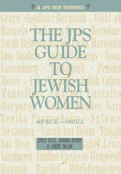 JPS Guide to Jewish Women: 600 BCE-1900 CE (A JPS Guide) cover