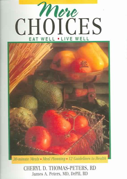 More Choices: Eat Well - Live Well cover