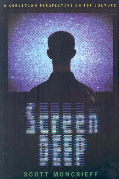 Screen Deep: A Christian Perspective on Pop Culture cover