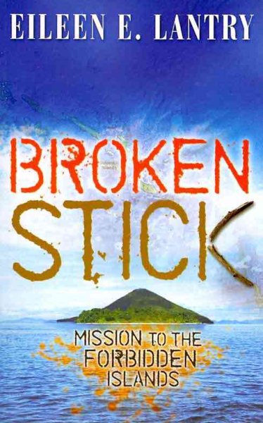 Broken Stick: Mission to the Forbidden Islands cover