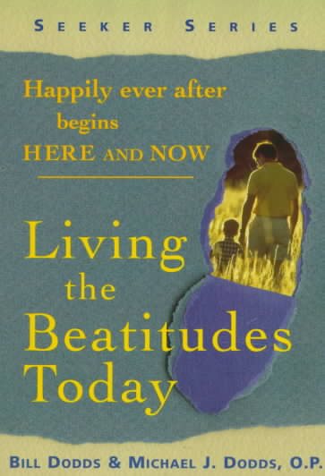 Living the Beatitudes Today: Happily Ever After Begins Here and Now (Seeker) cover