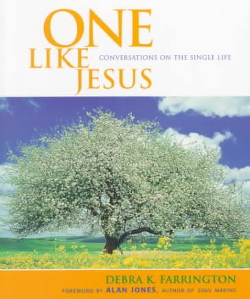 One Like Jesus: Conversations on the Single Life cover