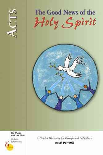 Acts: The Good News of the Holy Spirit (Six Weeks with the Bible) cover