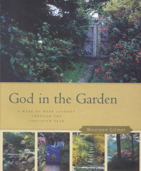 God in the Garden: A Week-by-Week Journey through the Christian Year cover