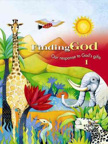 Grade 1: Parish Edition: Our Response to God's Gifts (Finding God 2005, 2007)