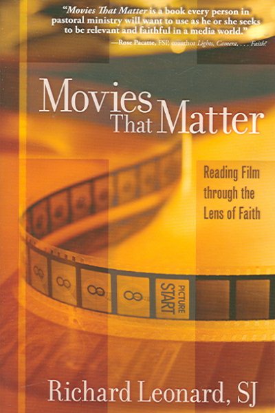 Movies That Matter: Reading Film through the Lens of Faith cover