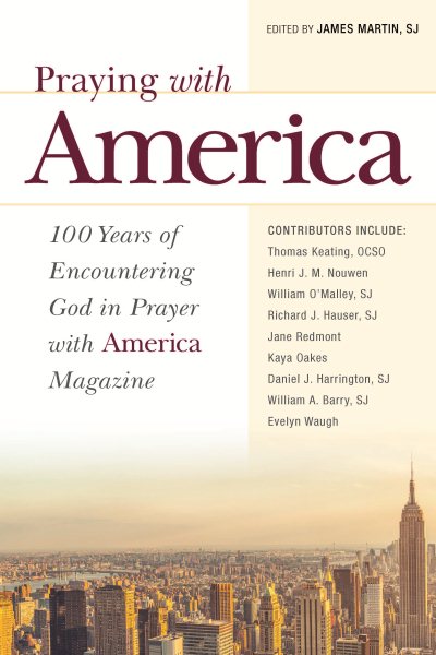 Praying with America: 100 Years of Encountering God in Prayer with America Magazine cover