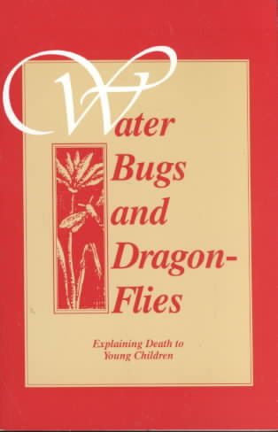 Water Bugs and Dragonflies: Explaining Death to Children cover