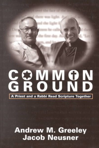 Common Ground: A Priest and a Rabbi Read Scripture Together cover