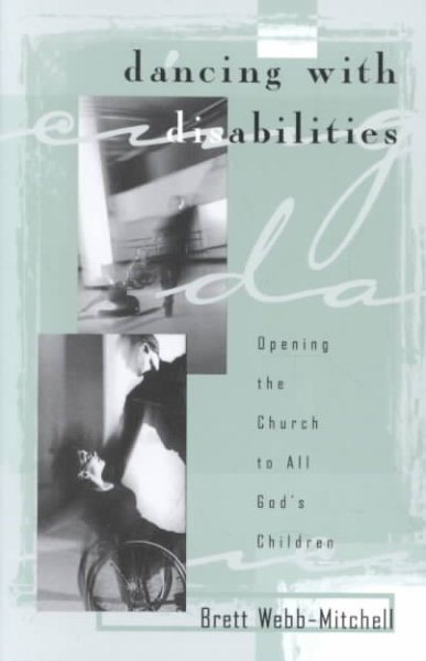Dancing With Disabilities: Opening the Church to All God's Children cover