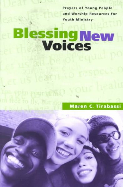 Blessing New Voices: Prayers of Young People and Worship Resources for Youth Ministry cover